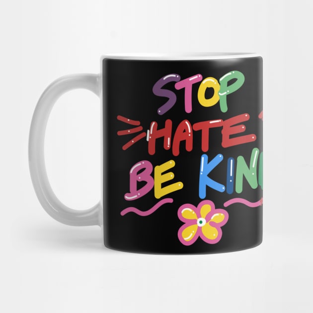 Stop Hate Be Kind by ms_wearer